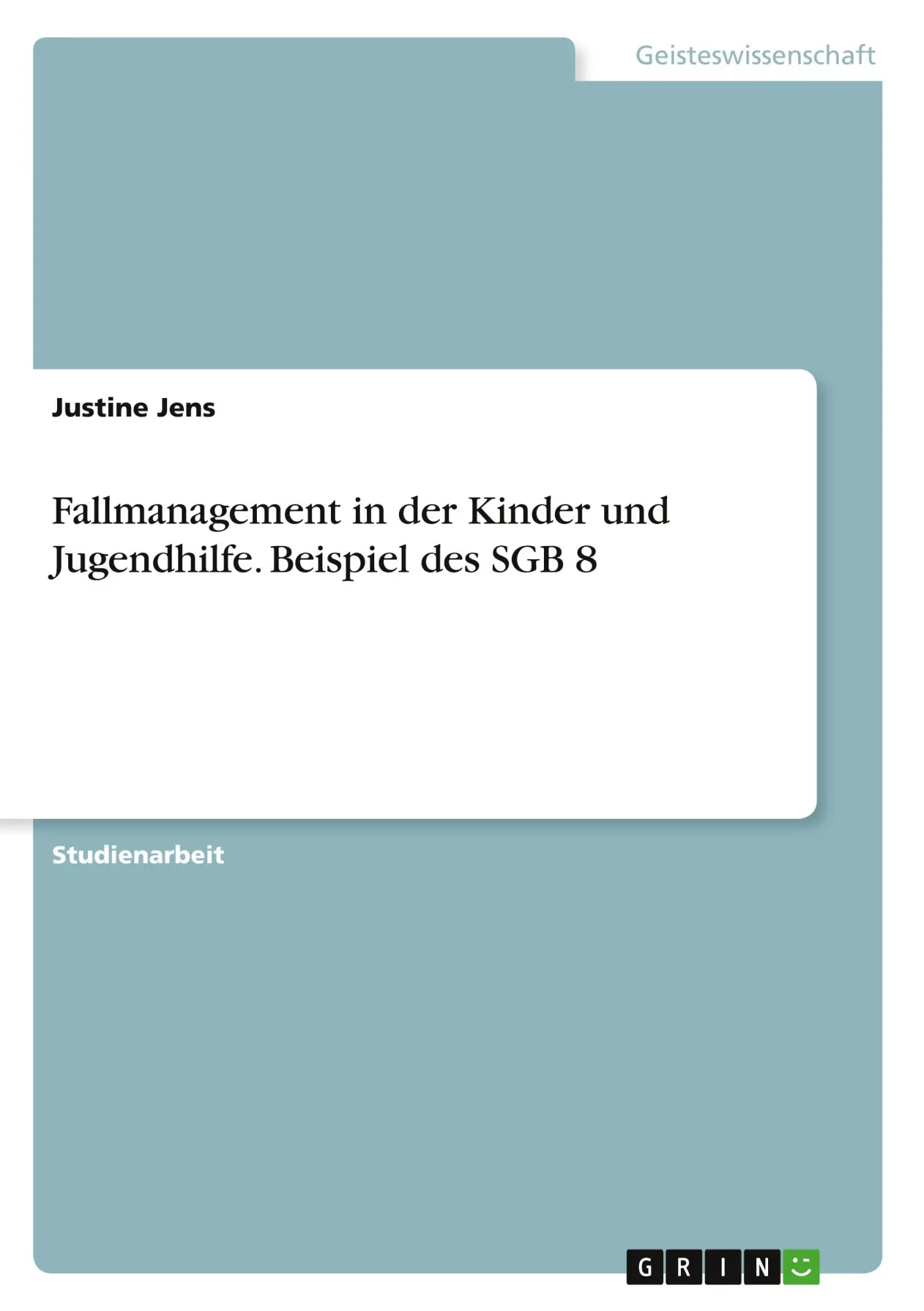 Cover: 9783346413154 | Fallmanagement in der Kinder und Jugendhilfe. Beispiel des SGB 8