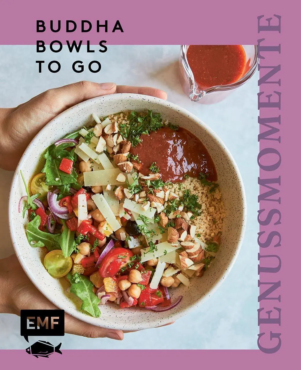Cover: 9783745933154 | Genussmomente: Buddha Bowls to go | Edition Michael Fischer | Buch