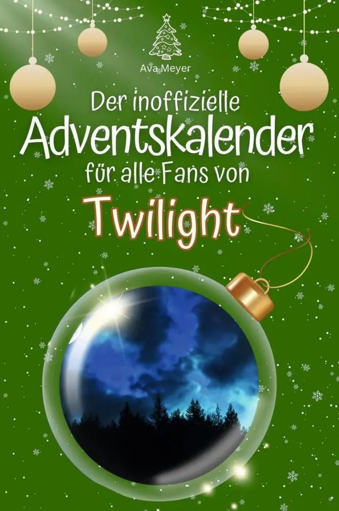 Cover: 9783759103154 | Der inoffizielle Adventskalender für alle Fans von Twilight | Meyer