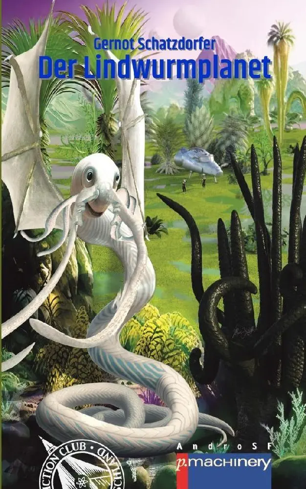 Cover: 9783957653154 | Der Lindwurmplanet | Gernot Schatzdorfer | Taschenbuch | Deutsch