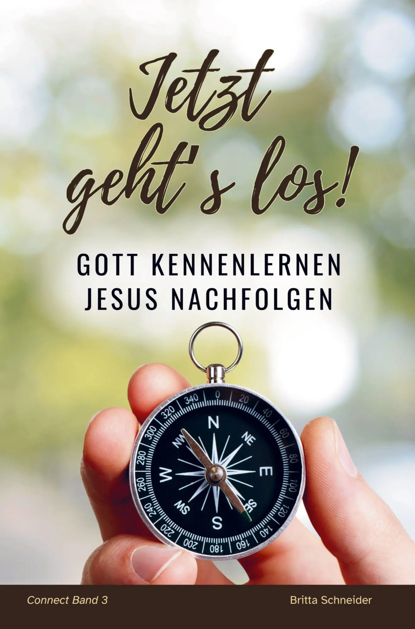 Cover: 9789403853154 | Jetzt geht's los! | Gott kennenlernen - Jesus nachfolgen | Schneider