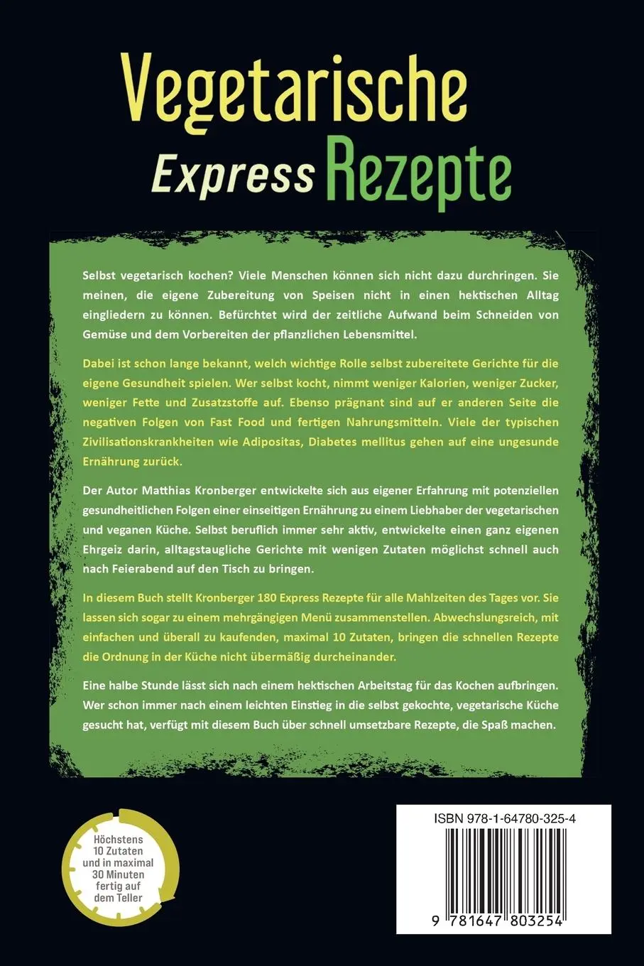 Rückseite: 9781647803254 | Vegetarische Express-Rezepte | Matthias Kronberger | Taschenbuch