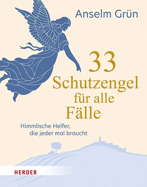 Cover: 9783451033254 | 33 Schutzengel für alle Fälle | Anselm Grün | Buch | 127 S. | Deutsch