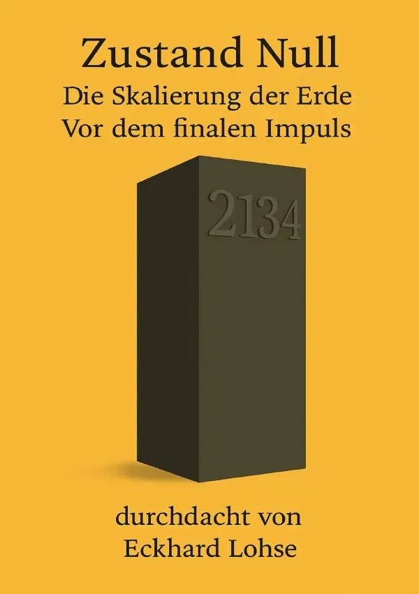 Cover: 9783565053254 | Zustand Null | Die Skalierung der Erde Vor dem finalen Impuls. DE