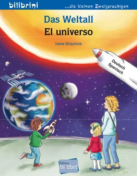 Cover: 9783695053254 | Das Weltall (Deutsch-Spanisch) | Zweisprachiges Kinderbuch | Brischnik