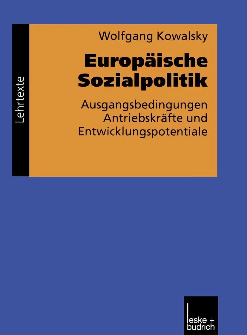 Cover: 9783810023254 | Europäische Sozialpolitik | Wolfgang Kowalsky | Taschenbuch | 447 S.