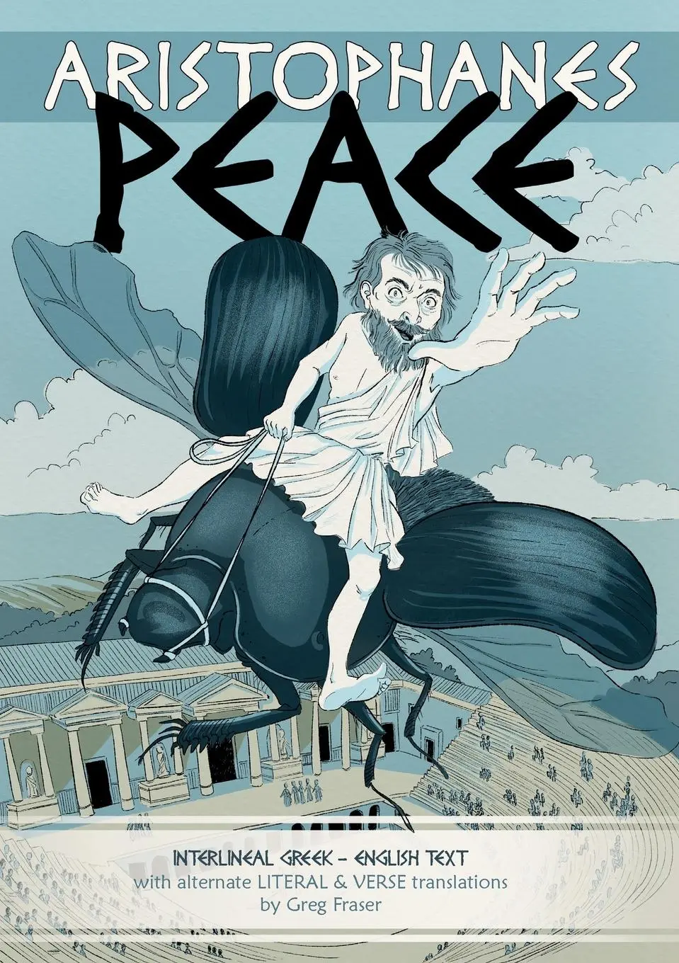 Cover: 9780977593354 | Aristophanes PEACE | Greg Fraser | Taschenbuch | Englisch | 2022