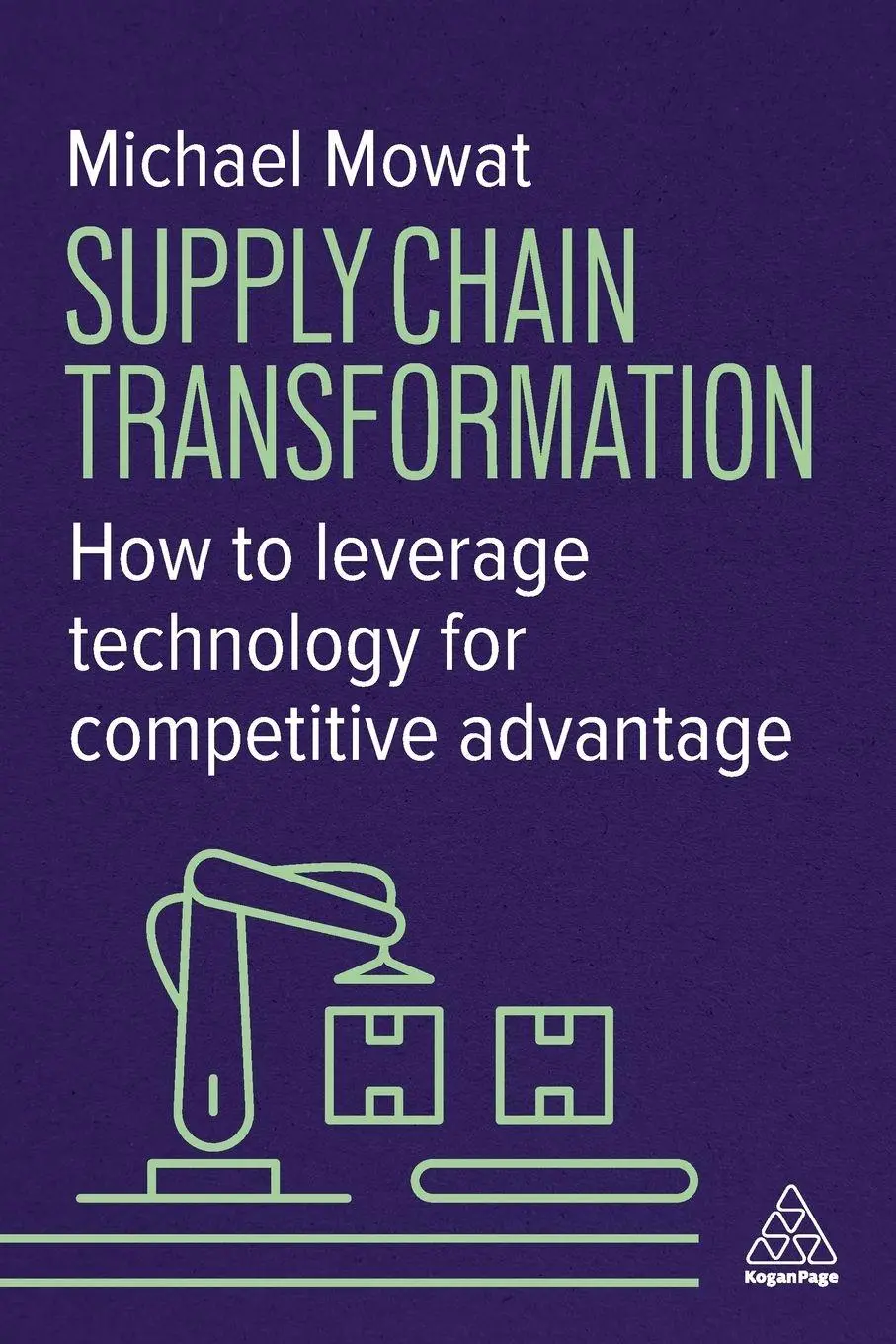 Cover: 9781398623354 | Supply Chain Transformation | Michael Mowat | Taschenbuch | Englisch