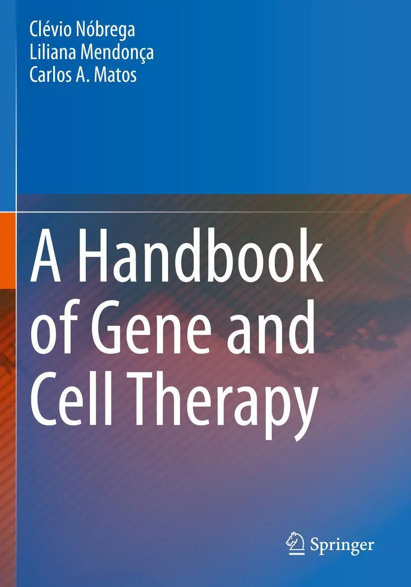 Cover: 9783030413354 | A Handbook of Gene and Cell Therapy | Clévio Nóbrega (u. a.) | Buch