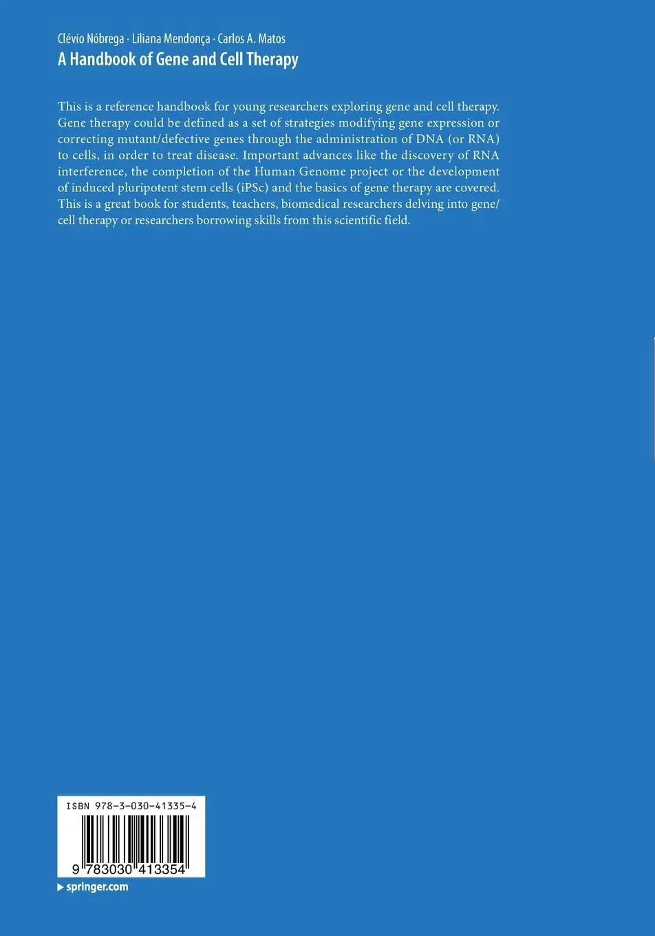 Rückseite: 9783030413354 | A Handbook of Gene and Cell Therapy | Clévio Nóbrega (u. a.) | Buch
