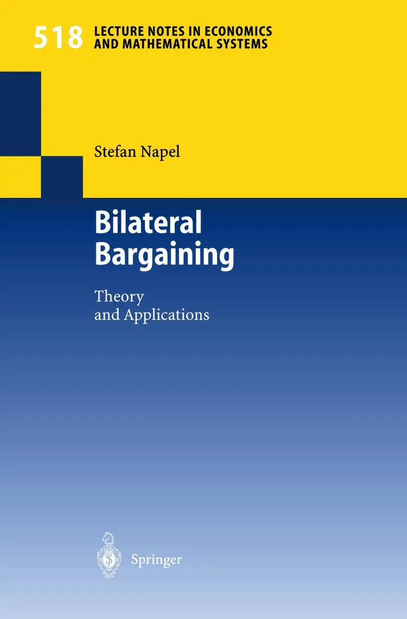 Cover: 9783540433354 | Bilateral Bargaining | Theory and Applications | Stefan Napel | Buch