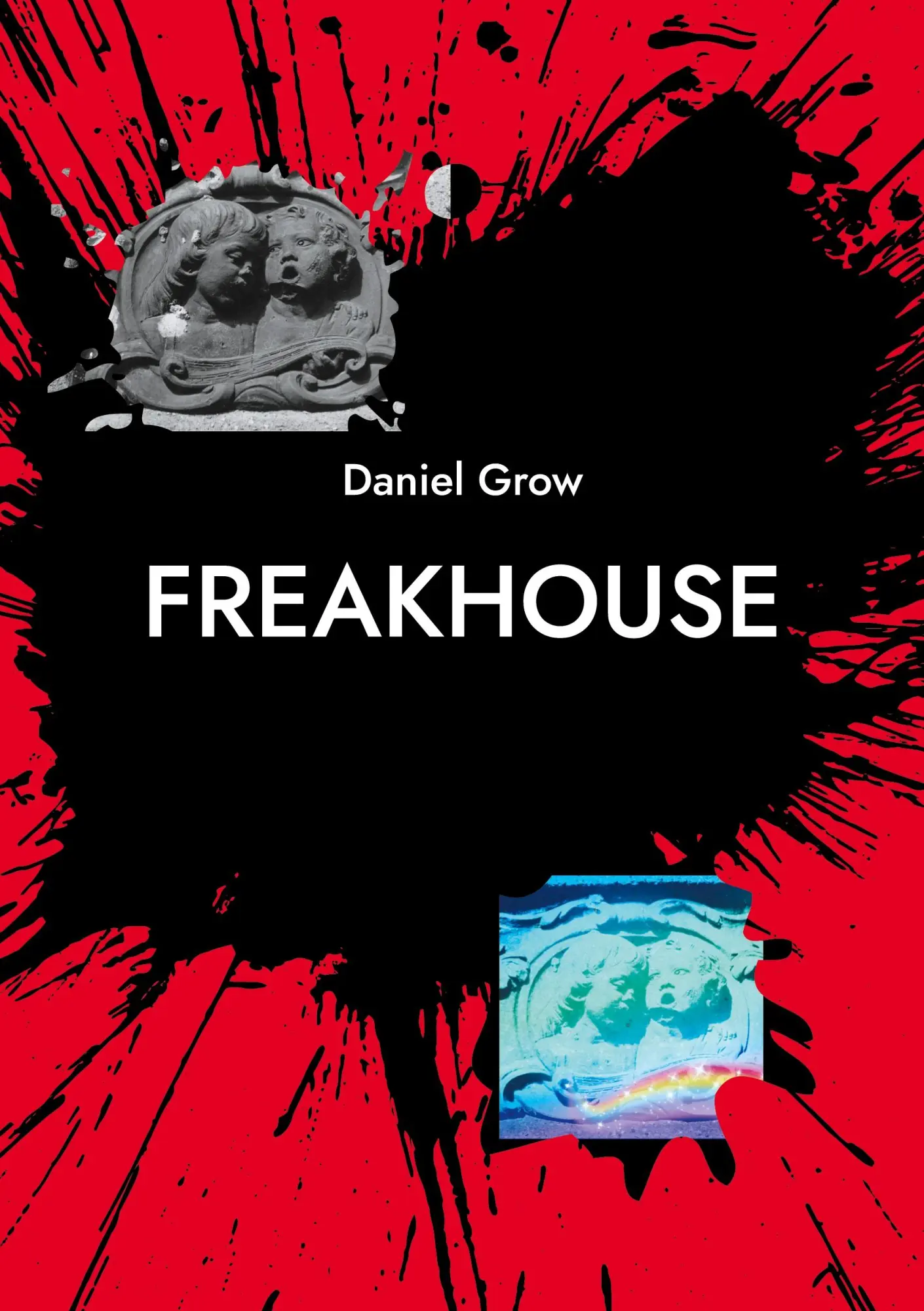 Cover: 9783754373354 | Freakhouse | Daniel Grow | Taschenbuch | 412 S. | Deutsch | 2021