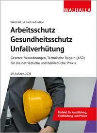 Cover: 9783802953354 | Arbeitsschutz, Gesundheitsschutz, Unfallverhütung | Fachredaktion