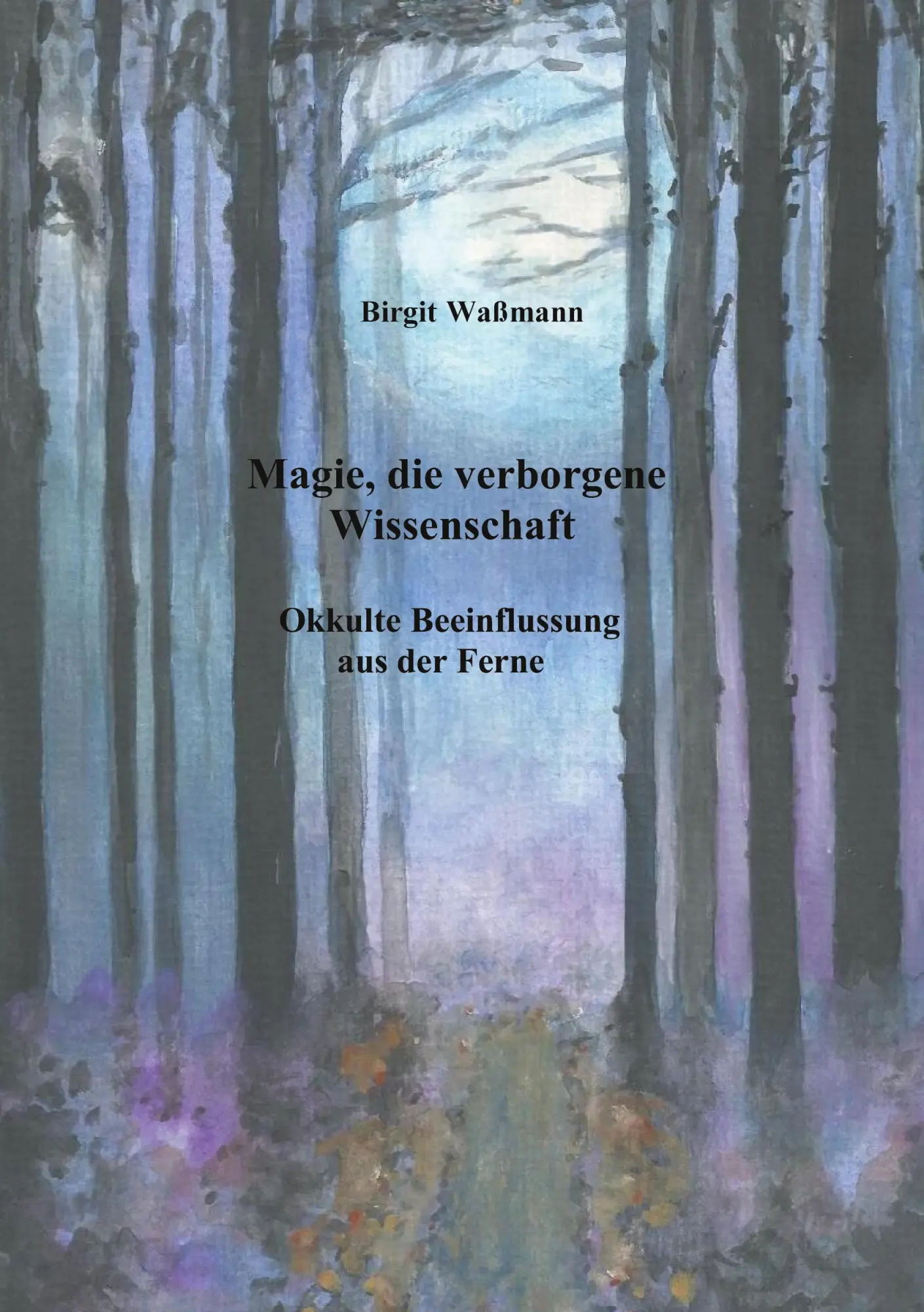 Cover: 9783819263354 | Magie, die verborgene Wissenschaft | Birgit Waßmann | Taschenbuch