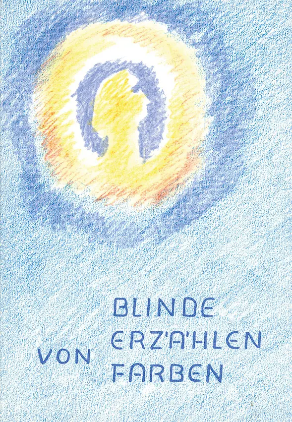 Blinde erzählen von Farben