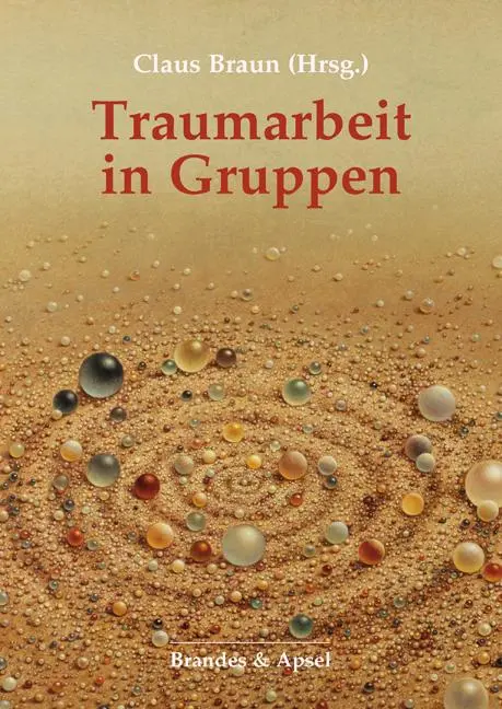 Cover: 9783955583354 | Traumarbeit in Gruppen | Claus Braun | Taschenbuch | 240 S. | Deutsch