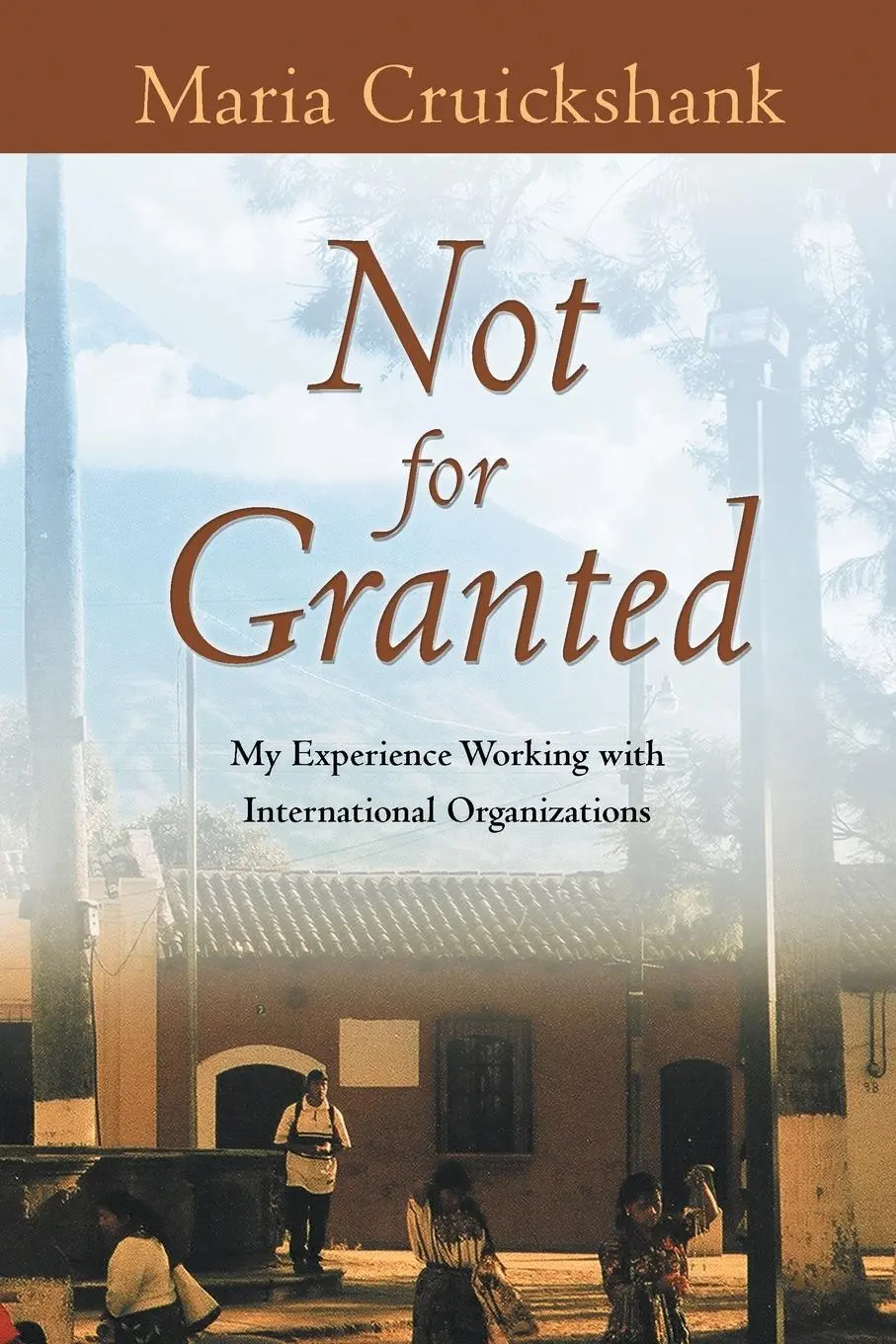 Cover: 9781452513454 | Not for Granted | Maria Cruickshank | Taschenbuch | Englisch | 2014
