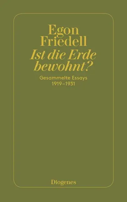Cover: 9783257213454 | Ist die Erde bewohnt? | Egon Friedell | Taschenbuch | 256 S. | Deutsch