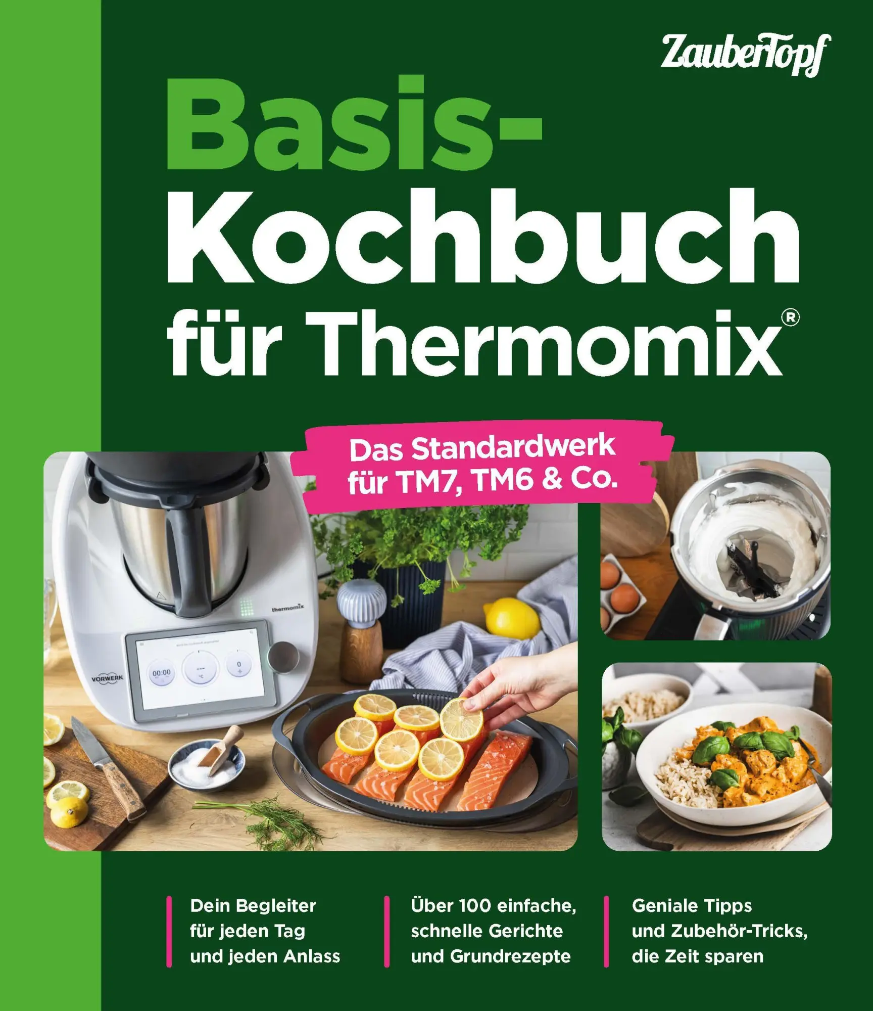 Cover: 9783964173454 | Basis-Kochbuch für Thermomix® | Das Standardwerk für TM7, TM6 &amp; Co.