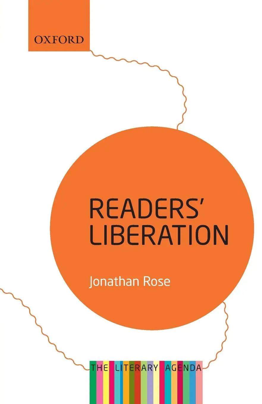 Cover: 9780198723554 | Readers' Liberation | The Literary Agenda | Jonathan Rose | Buch
