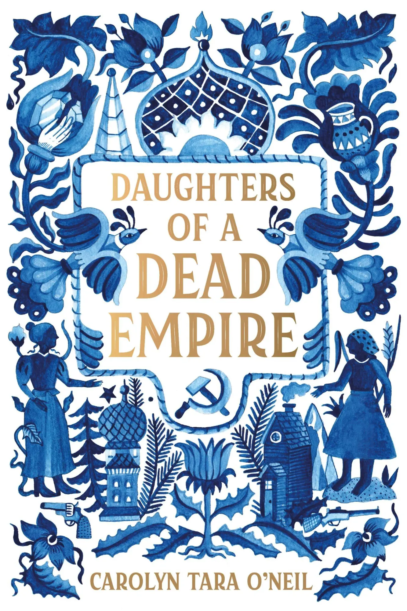 Cover: 9781250853554 | Daughters of a Dead Empire | Carolyn Tara O'Neil | Taschenbuch | 2023