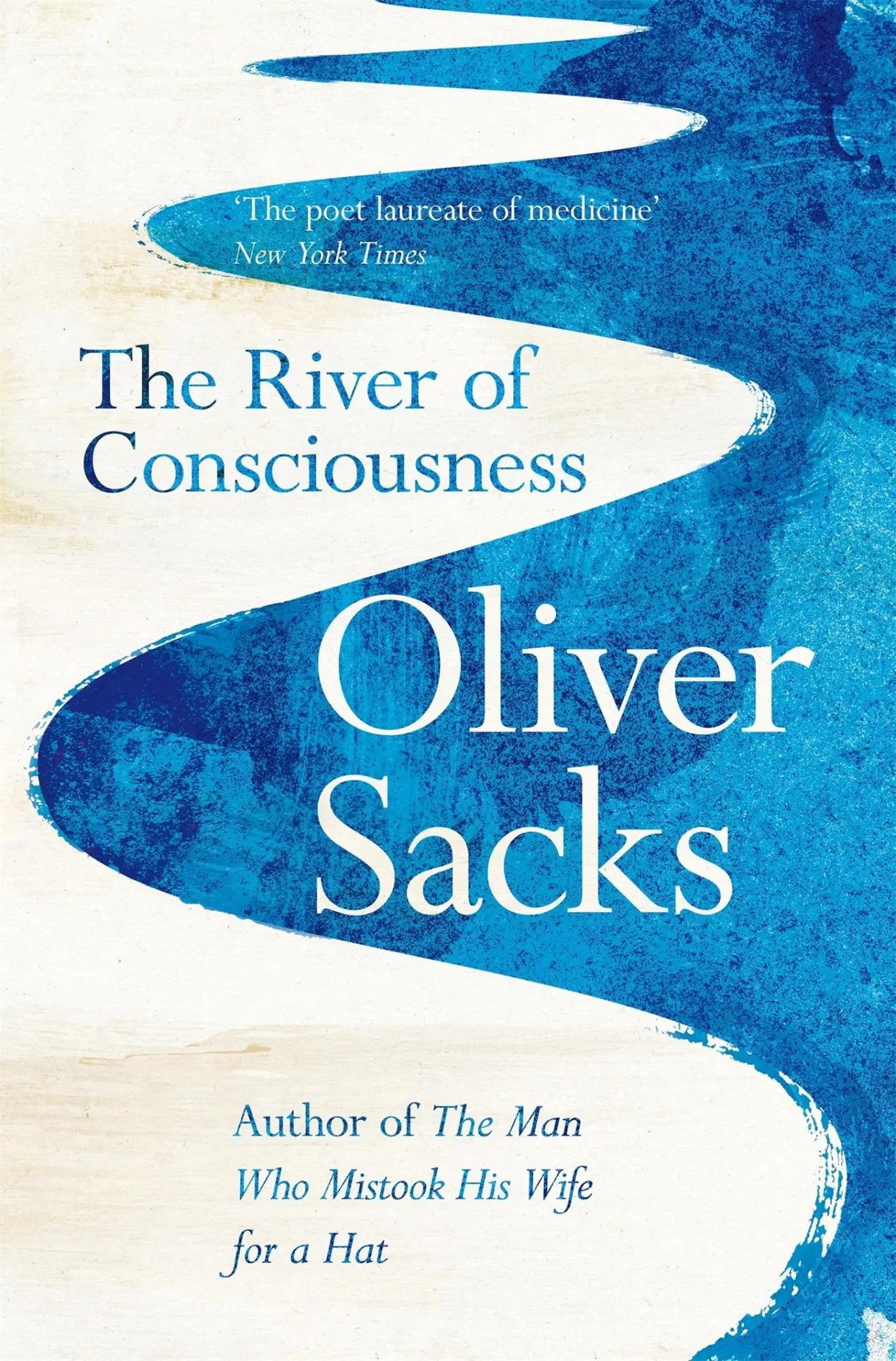 Cover: 9781447263654 | The River of Consciousness | Oliver Sacks | Taschenbuch | 237 S.