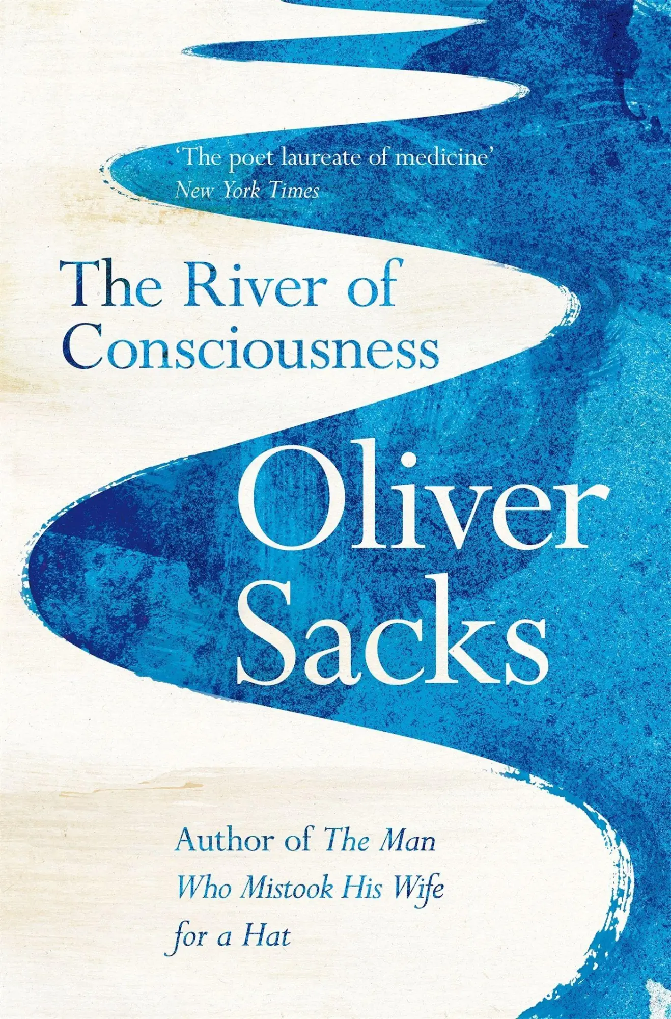 Cover: 9781447263654 | The River of Consciousness | Oliver Sacks | Taschenbuch | 237 S. Cover: 9781447263654 | The River of Consciousness | Oliver Sacks | Taschenbuch | 237 S.