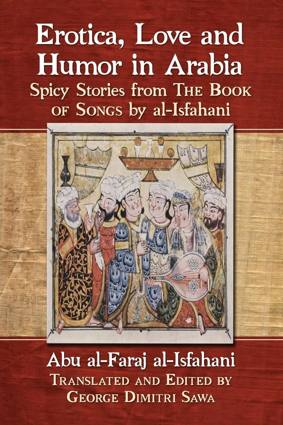 Cover: 9781476663654 | Erotica, Love and Humor in Arabia | Abu Al-Faraj Al-Isfahani | Buch