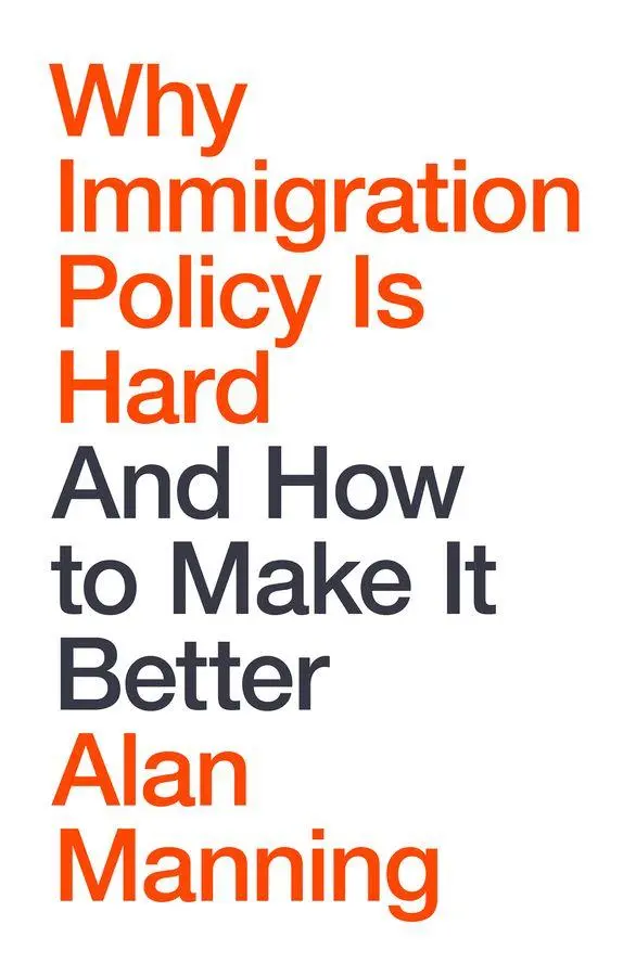 Cover: 9781509563654 | Why Immigration Policy Is Hard | And How to Make It Better | Manning