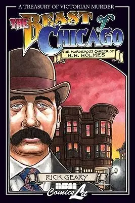 Cover: 9781561633654 | The Beast of Chicago | The Murderous Career of H. H. Holmes | Geary