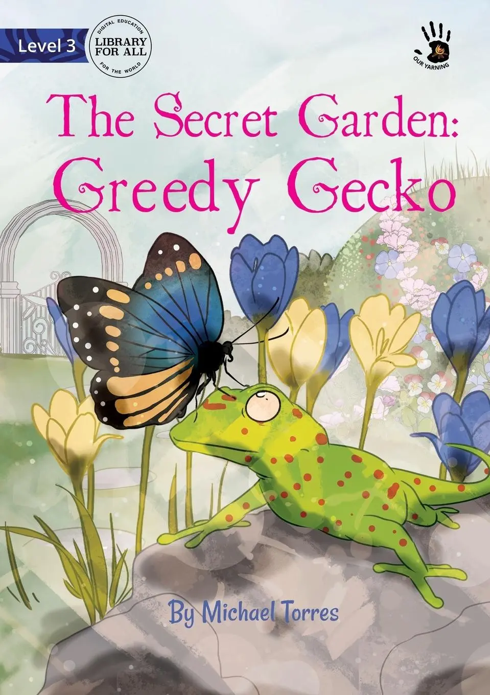 Cover: 9781923143654 | Our Yarning - The Secret Garden | Greedy Gecko | Michael Torres | Buch
