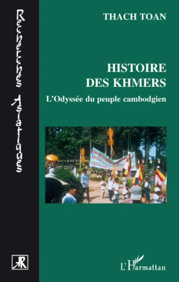 Cover: 9782296073654 | Histoire des Khmers | L'Odyssée du peuple cambodgien | Toan Thach