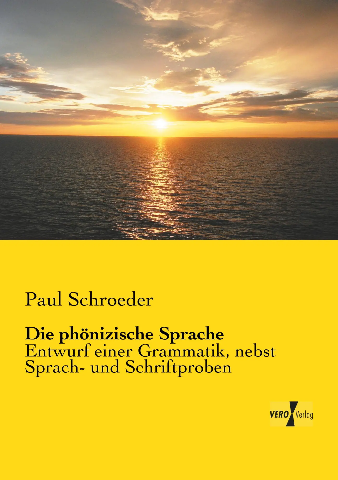 Cover: 9783737203654 | Die phönizische Sprache | Paul Schroeder | Taschenbuch | 424 S. | 2019