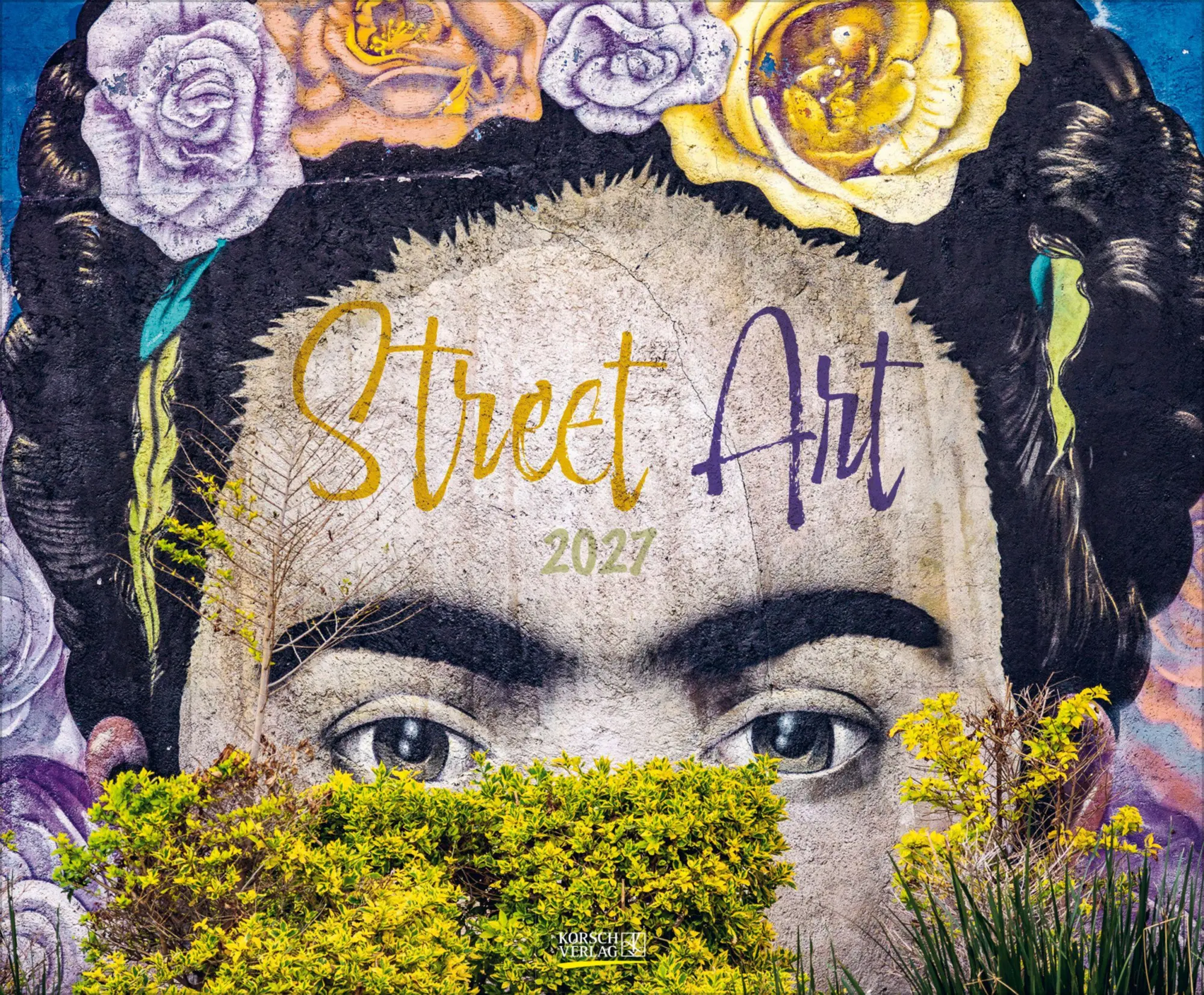 Cover: 9783819303654 | Street Art 2027 | Verlag Korsch | Kalender | 14 S. | Deutsch | 2027