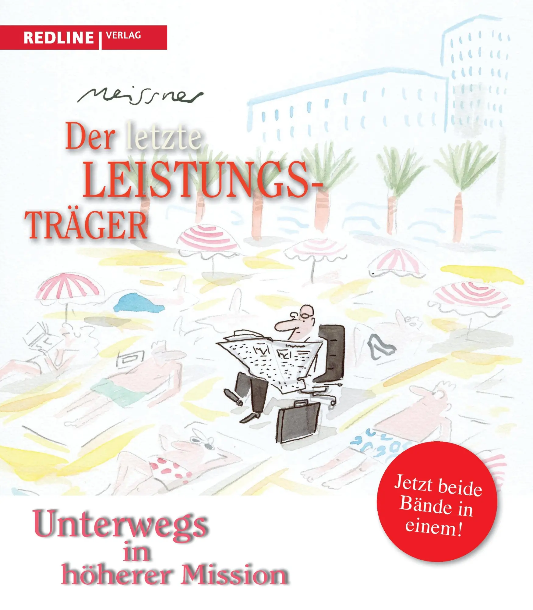 Cover: 9783868813654 | Der letzte Leistungsträger / Unterwegs in höherer Mission | Meissner