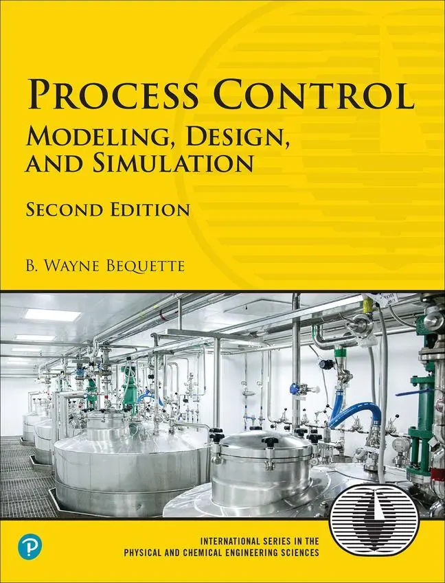 Cover: 9780134033754 | Process Control: Modeling, Design, and Simulation | Bequette (u. a.)
