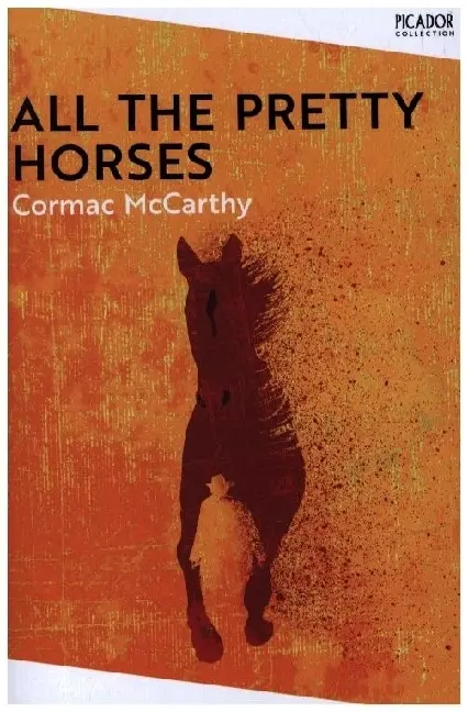 Cover: 9781035003754 | All the Pretty Horses. Collection Edition | The Border Trilogy 1