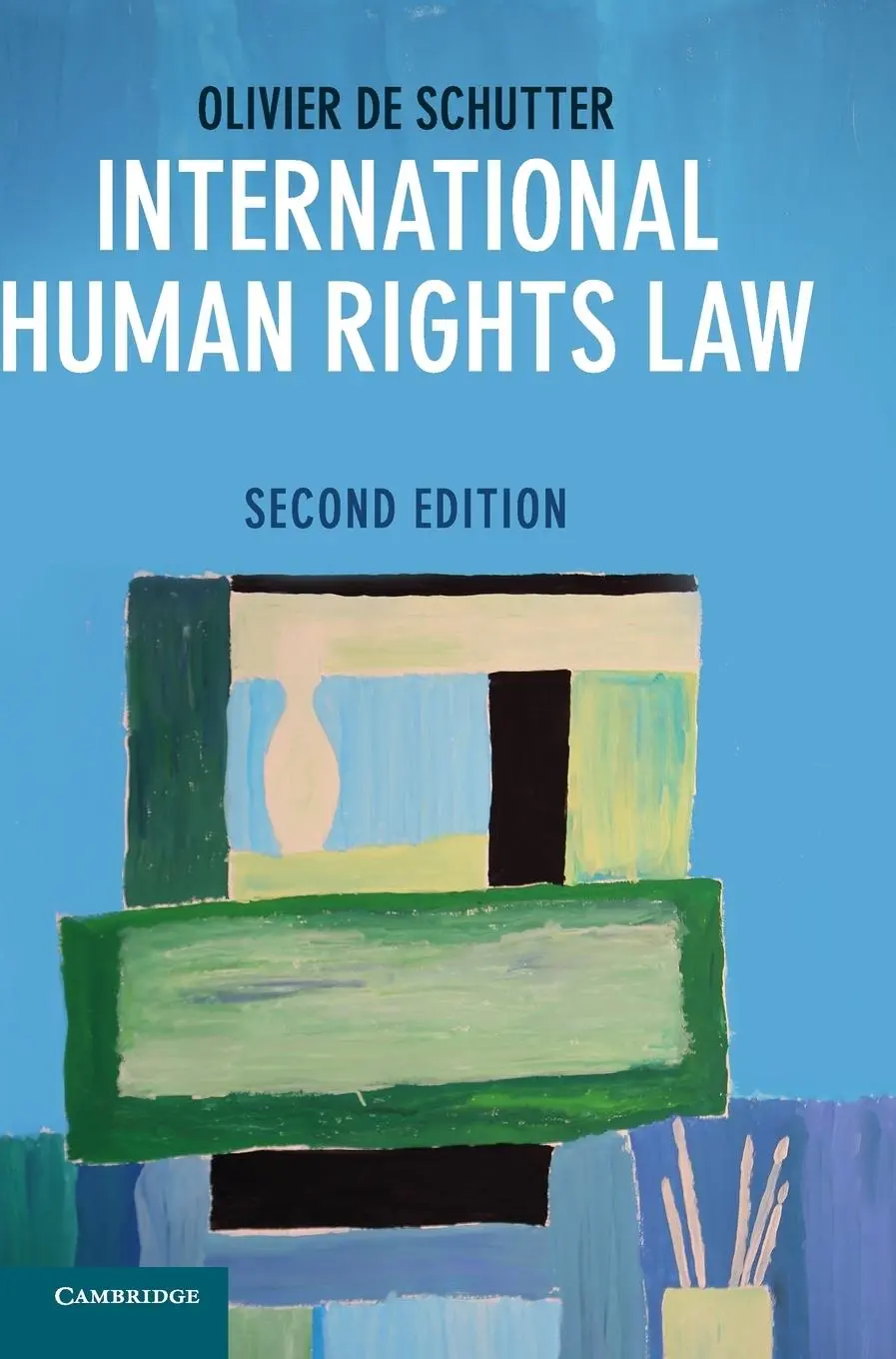 Cover: 9781107063754 | International Human Rights Law | Olivier De Schutter | Buch | Gebunden