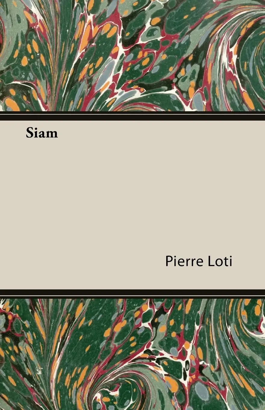 Cover: 9781406733754 | Siam | Pierre Loti | Taschenbuch | Kartoniert / Broschiert | Englisch