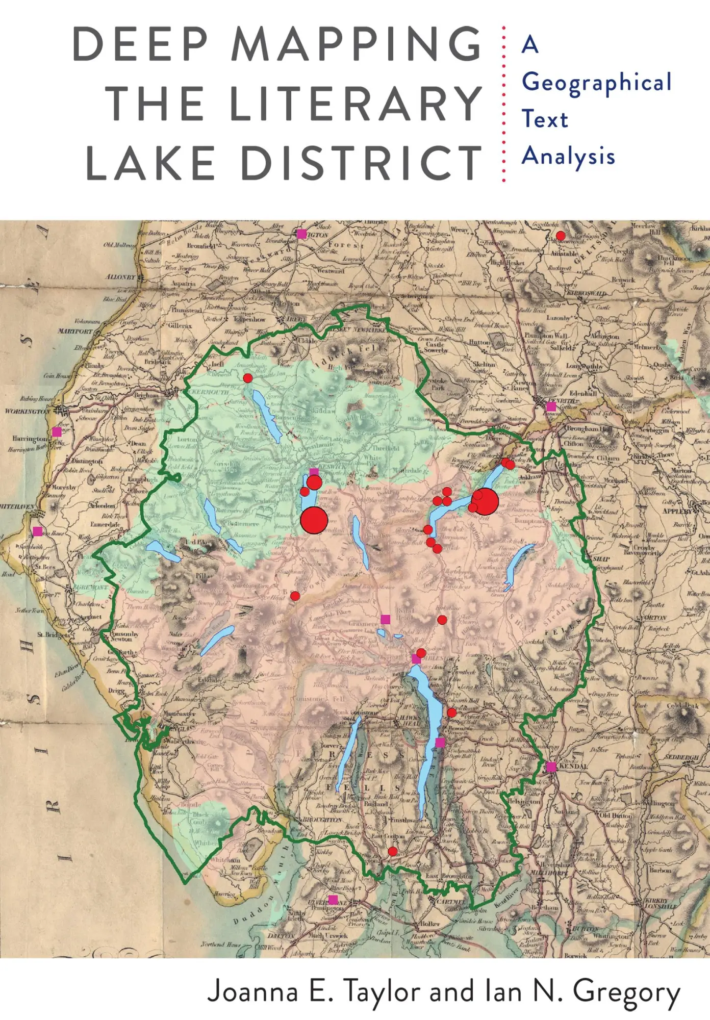 Cover: 9781684483754 | Deep Mapping the Literary Lake District | A Geographical Text Analysis