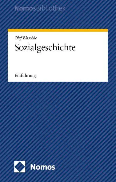 Cover: 9783756003754 | Sozialgeschichte | Einführung | Olaf Blaschke | Taschenbuch | 326 S.