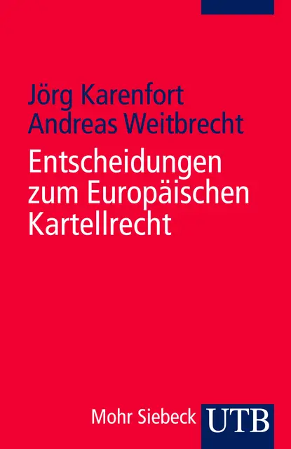 Cover: 9783825233754 | Entscheidungen zum Europäischen Kartellrecht | Jörg Karenfort | Buch