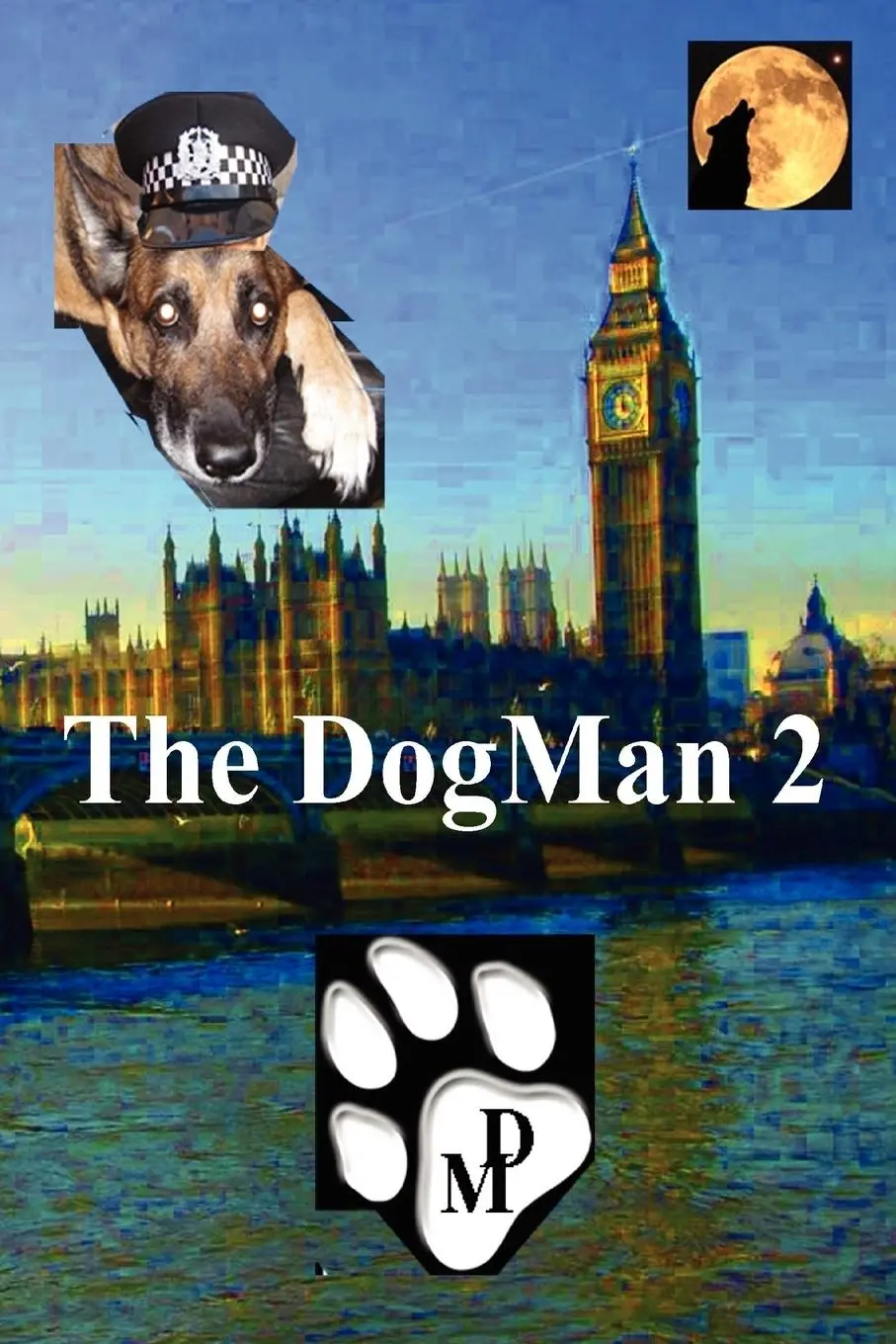 Cover: 9780578023854 | The DogMan 2 | Luis Oliveira | Taschenbuch | Kartoniert / Broschiert