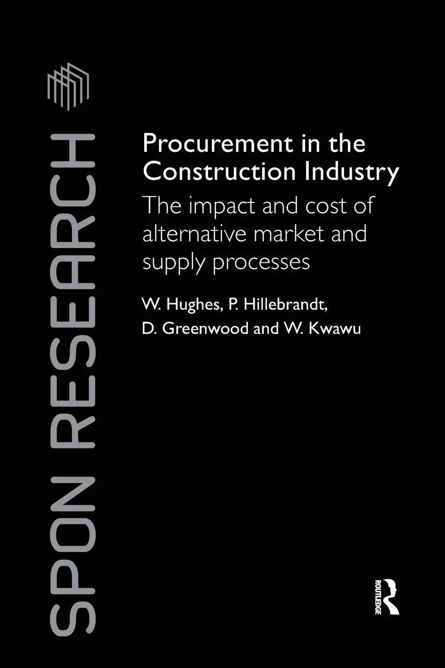 Cover: 9781138983854 | Procurement in the Construction Industry | William Hughes (u. a.)