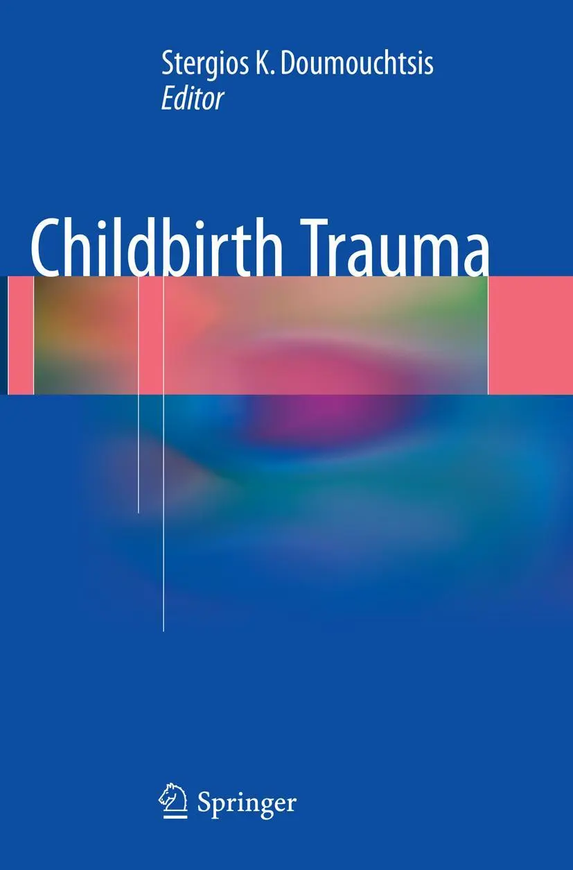 Cover: 9781447173854 | Childbirth Trauma | Stergios K Doumouchtsis | Taschenbuch | xv | 2018