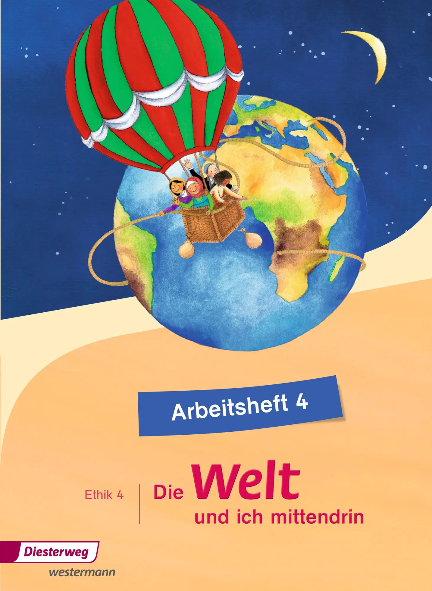 Cover: 9783425023854 | Die Welt - und ich mittendrin 4. Arbeitsheft | Silke Nitschel | 40 S.