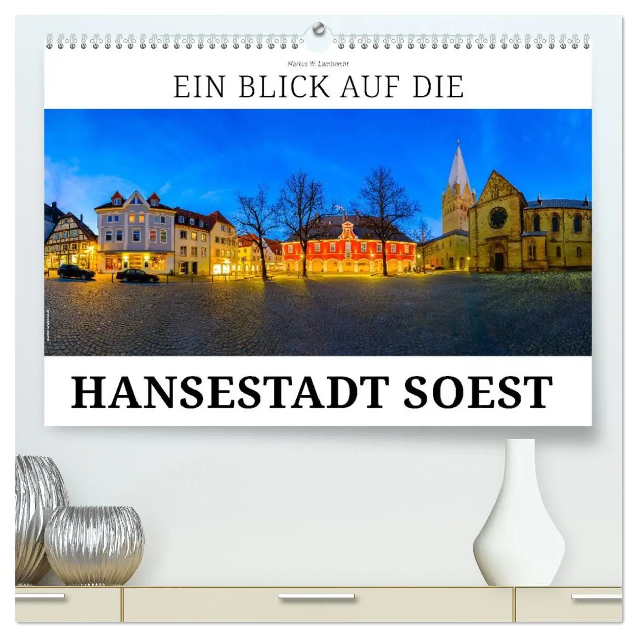 Cover: 9783457703854 | Ein Blick auf die Hansestadt Soest (hochwertiger Premium...