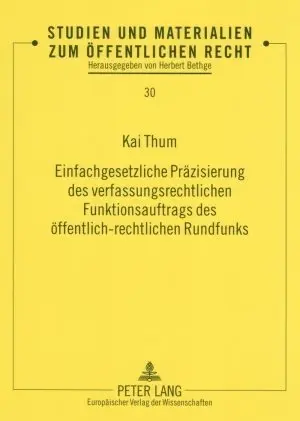 Cover: 9783631563854 | Einfachgesetzliche Präzisierung des verfassungsrechtlichen...