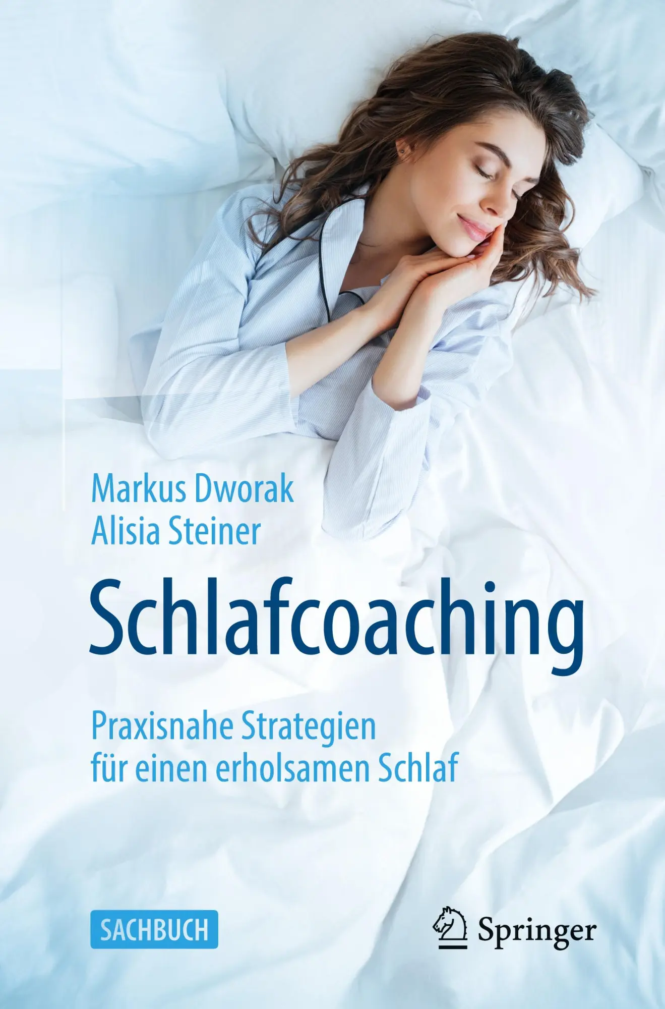 Cover: 9783662703854 | Schlafcoaching | Praxisnahe Strategien für einen erholsamen Schlaf