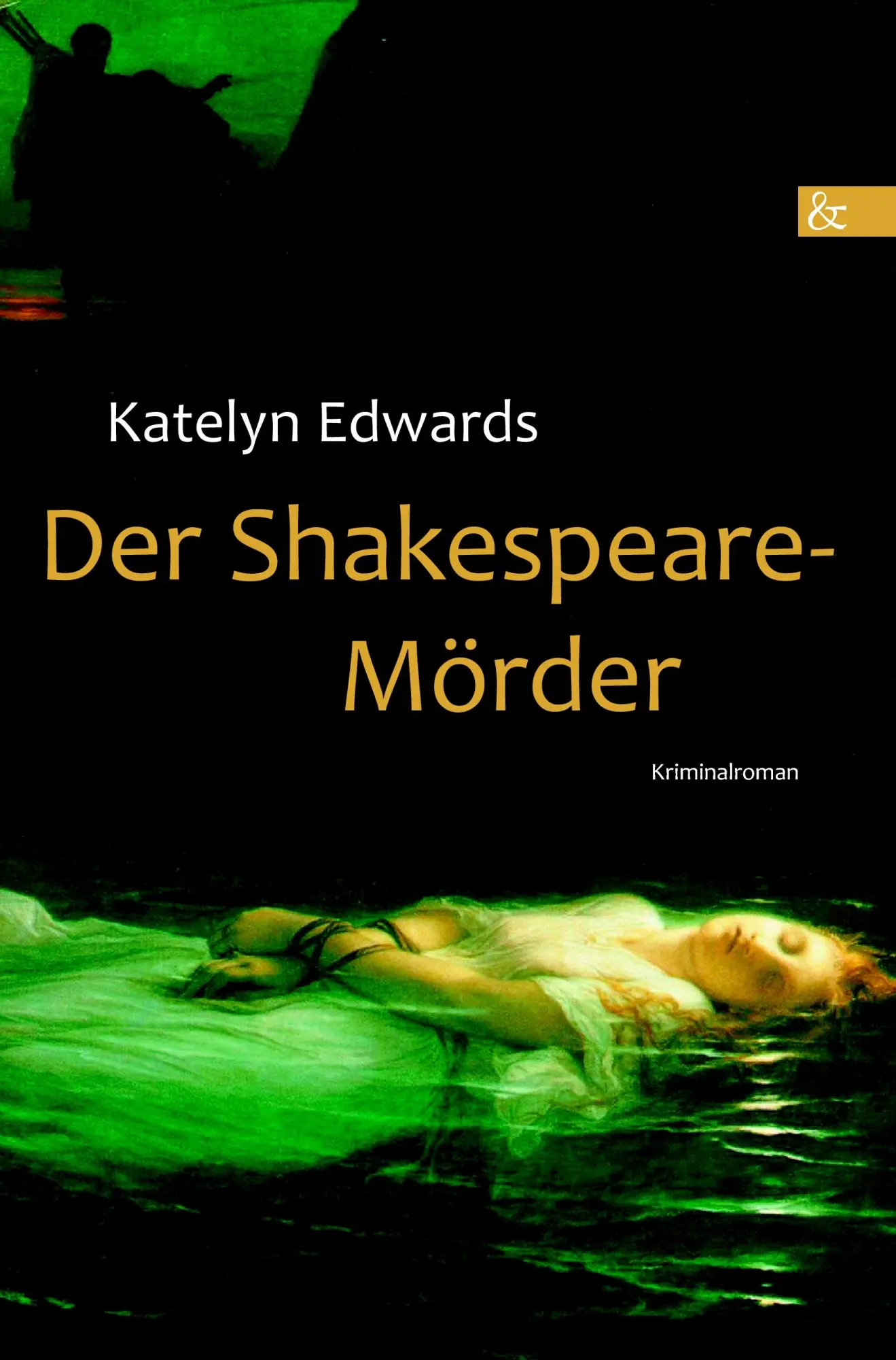 Cover: 9783865203854 | Der Shakespeare-Mörder | Kriminalroman | Katelyn Edwards | Taschenbuch